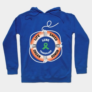 Life Saved by an Organ Donor Ring Buoy Lung Hoodie